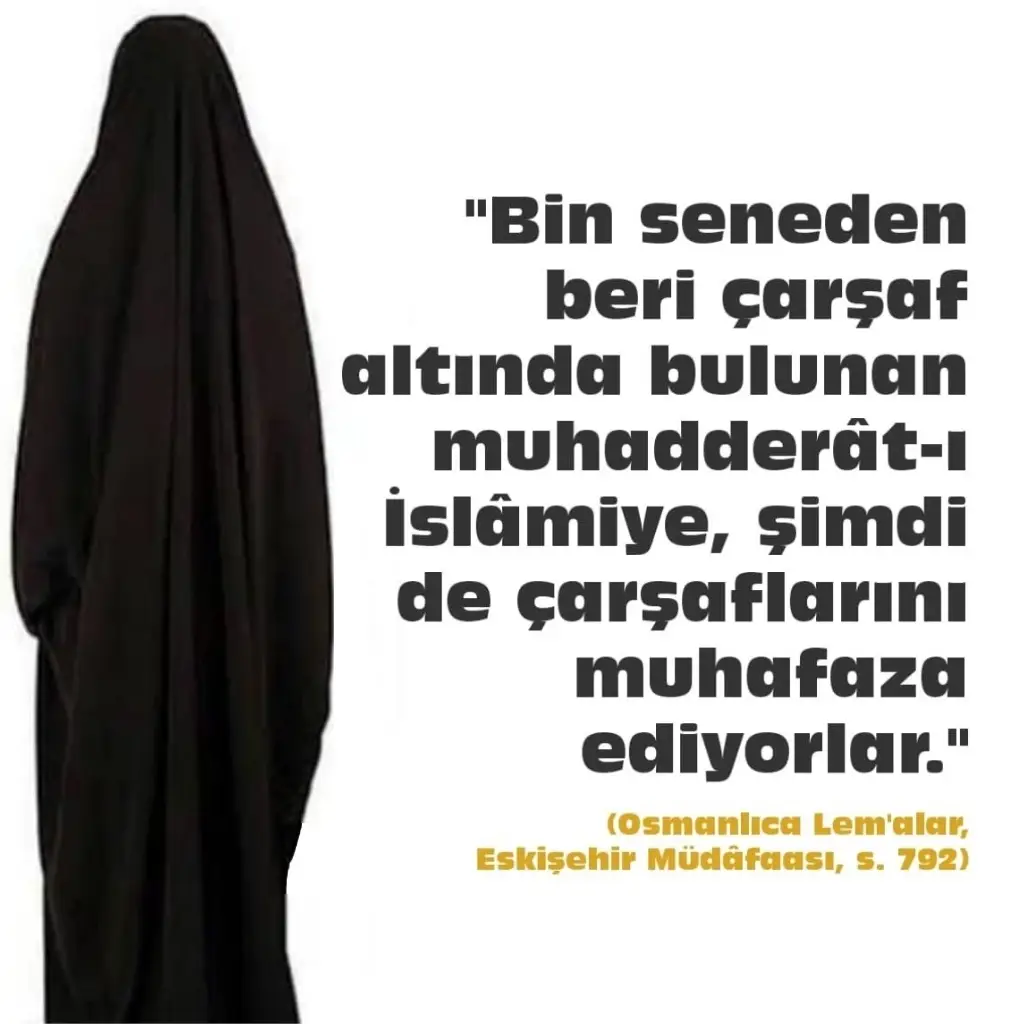 Risale-i Nur Cemaatine Sızarak Çarşafı Görenek ve Adet Gösteren Anlayış​