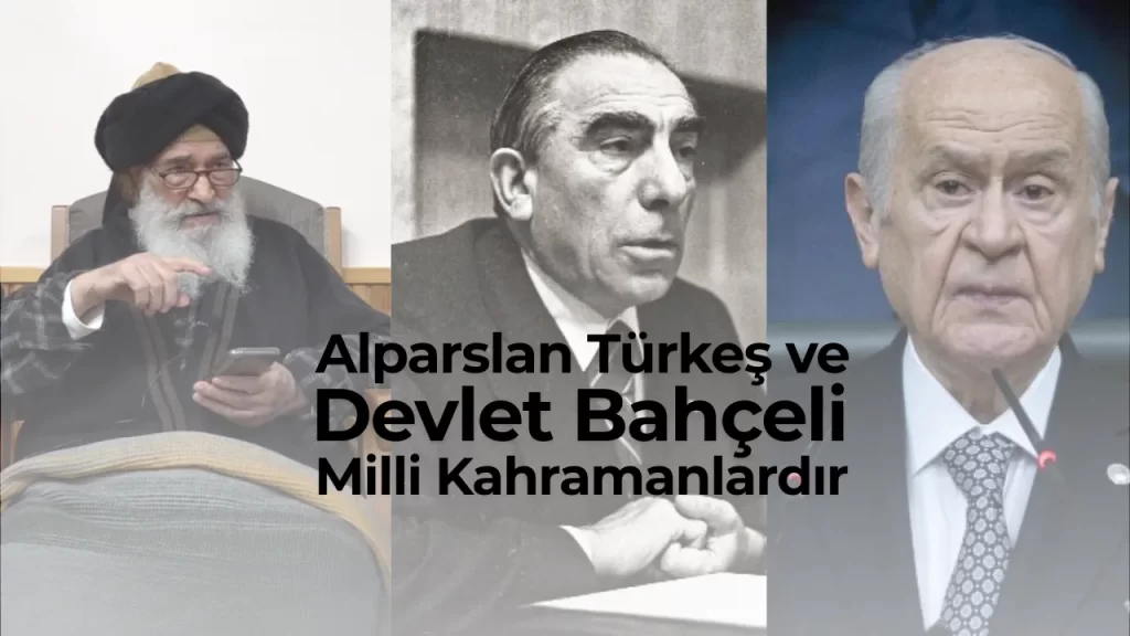 Alparslan Türkeş ve Devlet Bahçeli