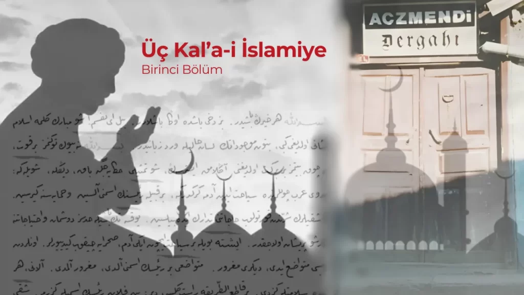 Üç Kal’a-i İslamiye